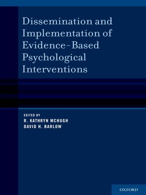 cover image of Dissemination and Implementation of Evidence-Based Psychological Interventions